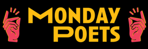 Monday Poets Season 31
